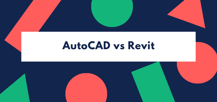AutoCAD Architecture Vs Revit - Choosing The Right Tool For Your Architectural Design