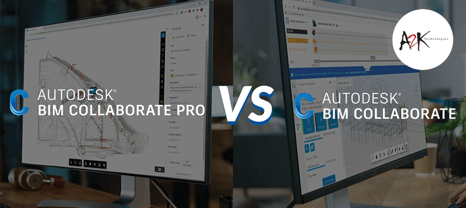 BIM Collaborate Pro Vs BIM Collaborate Choosing The Right Autodesk BIM 360 Solution